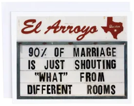 El Arroyo - 90% of Marriage Card