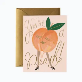 YOU'RE A PEACH CARD